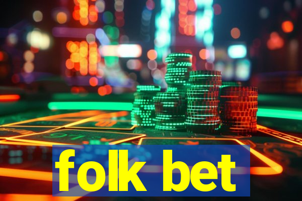 folk bet